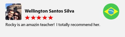 Wellington from Brazil - Rocky is an amazing teacher! I totally recommend her